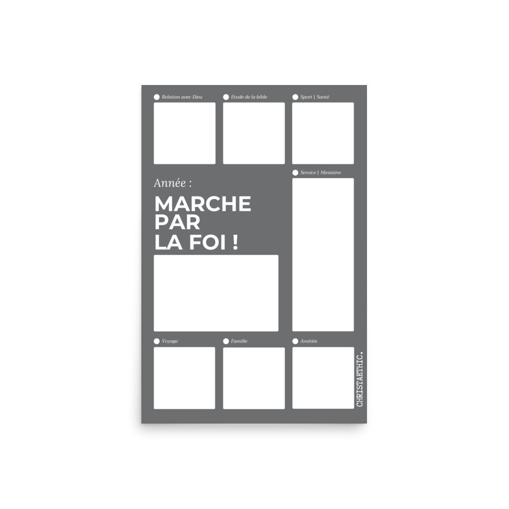 Poster en papier mat de qualité musée intitulé "MARCHE PAR LA FOI !". Le poster présente un tableau de prière avec plusieurs sections pour la méditation biblique et la spiritualité .