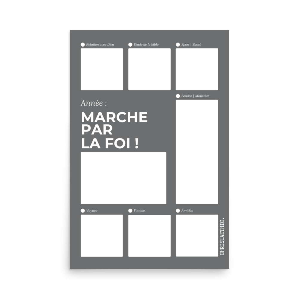 Poster en papier mat de qualité musée intitulé "MARCHE PAR LA FOI !". Le poster présente un tableau de prière avec plusieurs sections pour la méditation biblique et la spiritualité .